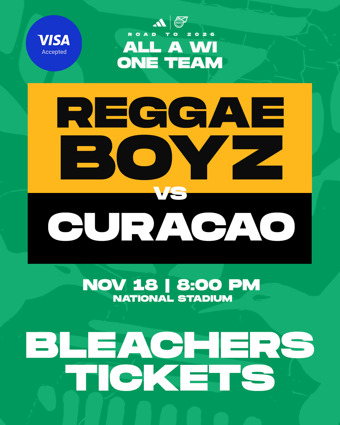 Jamaica vs Curacao WCQ (Bleachers) - Nov 18 @ 8PM